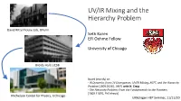 UV/IR Mixing and the Hierarchy Problem