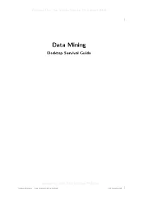 Data Mining with Rattle and R: Survival Guide