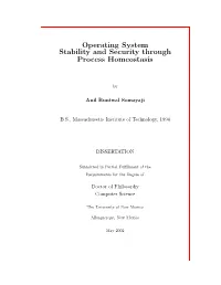 Operating System Stability and Security Through Process Homeostasis