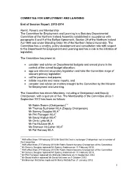 1 COMMITTEE for EMPLOYMENT and LEARNING End of Session Report: 2013-2014 Remit, Powers and Membership the Committee for Employme