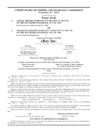 Ebay Inc. (Exact Name of Registrant As Specified in Its Charter) Delaware 77-0430924 (State Or Other Jurisdiction of (I.R.S