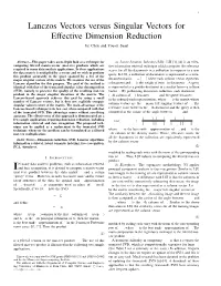 Lanczos Vectors Versus Singular Vectors for Effective Dimension Reduction Jie Chen and Yousef Saad