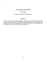 THE EUROPEAN VLBI NETWORK R. T. Schilizzi Netherlands