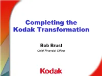 Completing the Kodak Transformation Completing the Kodak Transformation