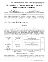 Morpholine: a Glazing Agent for Fruits and Vegetables Coating/Waxing (IJSTE/ Volume 2 / Issue 11 / 119) with Glazing Agent
