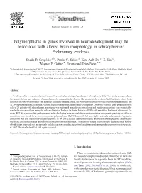 Polymorphisms in Genes Involved in Neurodevelopment May Be Associated with Altered Brain Morphology in Schizophrenia: Preliminary Evidence