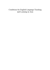 Conditions for English Language Teaching and Learning in Asia