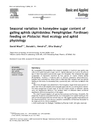 Seasonal Variation in Honeydew Sugar Content of Galling Aphids (Aphidoidea: Pemphigidae: Fordinae) Feeding on Pistacia: Host Ecology and Aphid Physiology