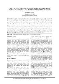 The Factors Influencing the Adoption of In-Store Mobile Payments: a Validation and Extension Study