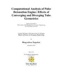 Computational Analysis of Pulse Detonation Engine: Effects of Converging and Diverging Tube Geometries