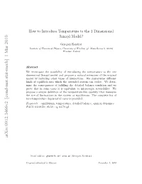 How to Introduce Temperature to the 1 Dimensional Sznajd Model