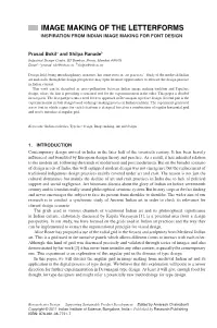 Image Making of the Letterforms Inspiration from Indian Image Making for Font Design