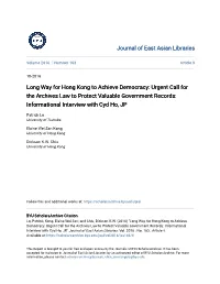 Long Way for Hong Kong to Achieve Democracy: Urgent Call for the Archives Law to Protect Valuable Government Records: Informational Interview with Cyd Ho, JP
