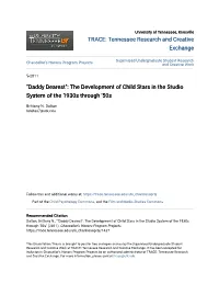 The Development of Child Stars in the Studio System of the 1930S Through '50S