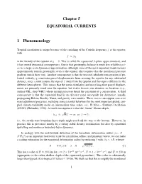 Chapter 5 EQUATORIAL CURRENTS 1 Phenomenology