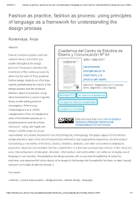 Fashion As Practice, Fashion As Process: Using Principles of Language As a Framework for Understanding the Design Process | Catálo…