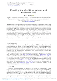 Unveiling the Afterlife of Galaxies with Ultraviolet Data