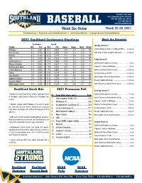 Week Six Notes March 22-28, 2021 Southland.Org | Facebook.Com/Southlandsports | @Southlandsports | Instagram.Com/Southlandsports