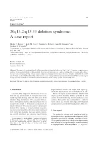 20Q13.2-Q13.33 Deletion Syndrome: a Case Report