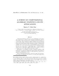 A Survey on Computational Algebraic Statistics and Its Applications