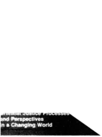 Criminal Justice Processes and Perspectives in a Changing W·Orld Top1c 2) on the Prov1s1onal Agenda of the Seventh Congress