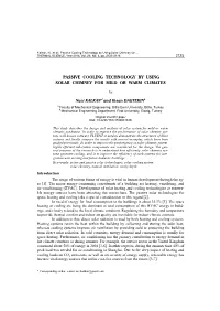 Passive Cooling Technology by Using Solar Chimney for Mild Or Warm Climates