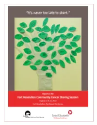 Report on the Fort Resolution Community Cancer Sharing Session