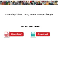 Accounting Variable Costing Income Statement Example