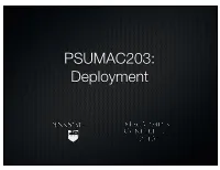 PSUMAC203: Deployment Getting Tired of Us Yet?
