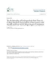 The Relationship of Undergraduate First-Time-In-College Students' Expectations of Interactions with Faculty and Four-Year College Degree Completion" (2013)