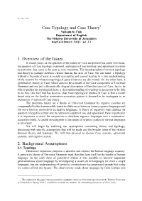 Case Typology and Case Theory* 1. Overview of the Issues 2