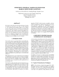 EFFICIENT CEPSTRAL NORMALIZATION for ROBUST SPEECH RECOGNITION Fu-Hua Liu, Richard M