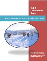 Infrastructure for a Sustainable Pond Inlet Vol. 2 Consultation Report