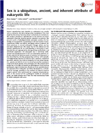 Sex Is a Ubiquitous, Ancient, and Inherent Attribute of Eukaryotic Life