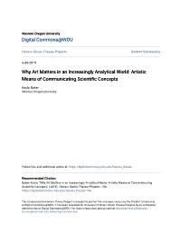 Why Art Matters in an Increasingly Analytical World: Artistic Means of Communicating Scientific Concepts