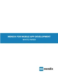 Mendix for Mobile App Development White Paper Table of Contents