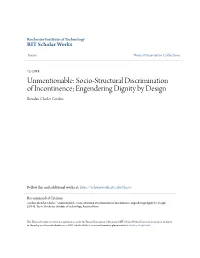 Socio-Structural Discrimination of Incontinence; Engendering Dignity by Design Brendan Charles Gordon