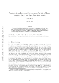 Topological Conditions on Inhomogeneous Fractals in Martin Boundary Theory and Their Algorithmic Testing