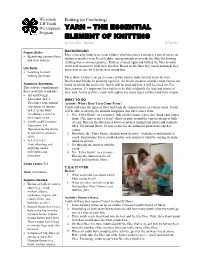 YARN – the ESSENTIAL Program ELEMENT of KNITTING Activity Plan – Knitting Actpa082
