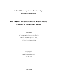Film Language Interpretation of the Image of the City Based on the Documentary Method