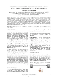 Study on Security Levels in Cloud Computing
