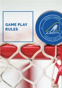 Game Play Rules Game Play Rules Section