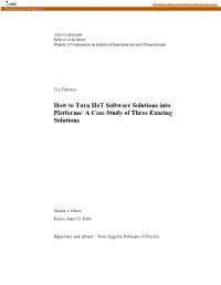 How to Turn Iiot Software Solutions Into Platforms: a Case Study of Three Existing Solutions