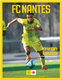 Imran Louza Le FCN Dans Les Veines