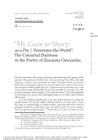 “My Gaze As Sharp As a Pin / Penetrates the World”