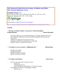 The Structural Links Between Ecology, Evolution and Ethics. the Virtuous Epistemic Circle