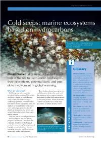 Cold Seeps: Marine Ecosystems Based on Hydrocarbons