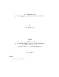 The Bound States of Dirac Equation with a Scalar Potential
