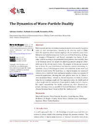 The Dynamics of Wave-Particle Duality