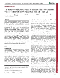 The Histone Variant Composition of Centromeres Is Controlled by The
